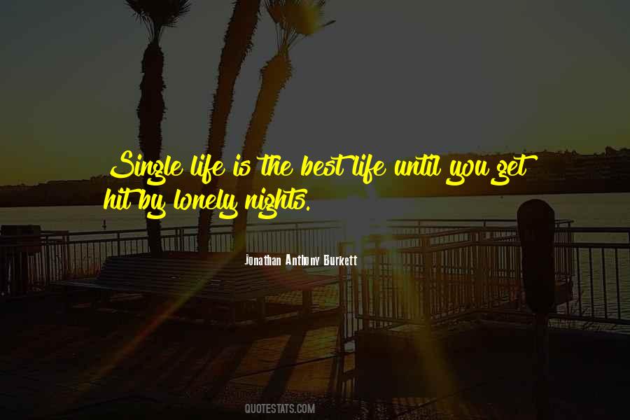 Quotes About Lonely Nights #482844