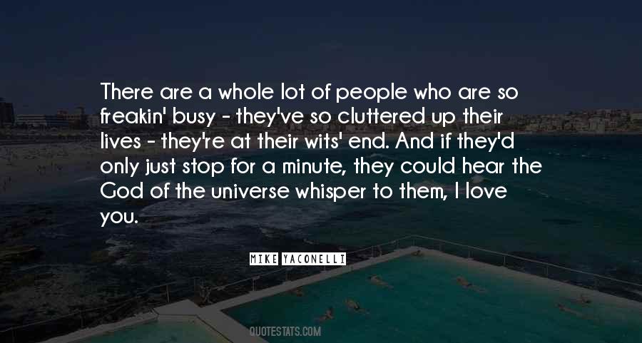 They Are Busy Quotes #187574