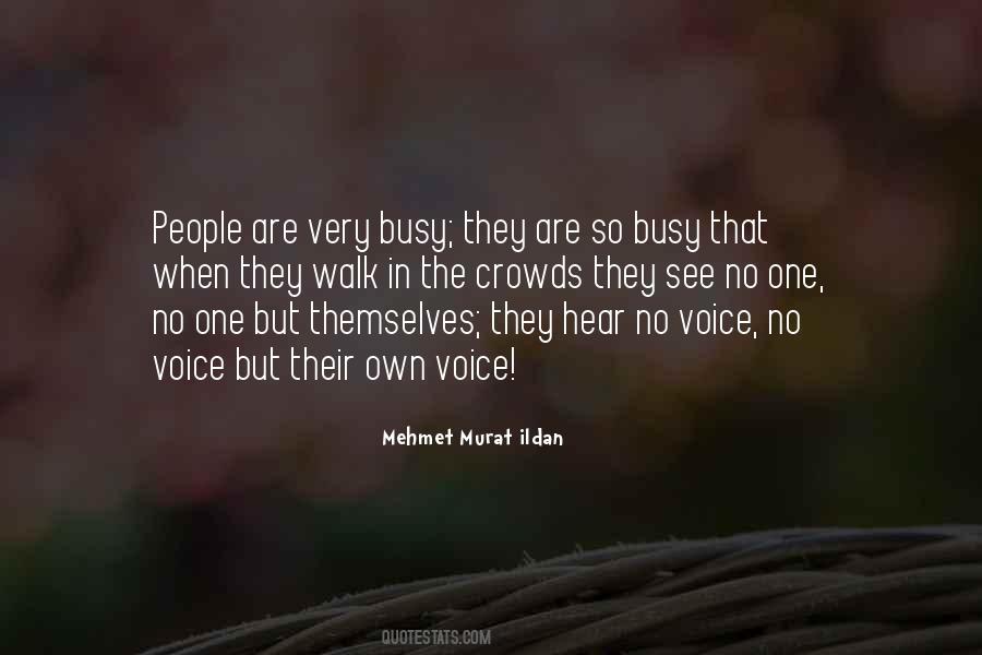 They Are Busy Quotes #228594