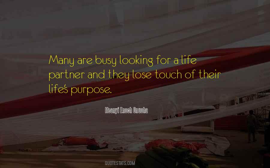 They Are Busy Quotes #464511