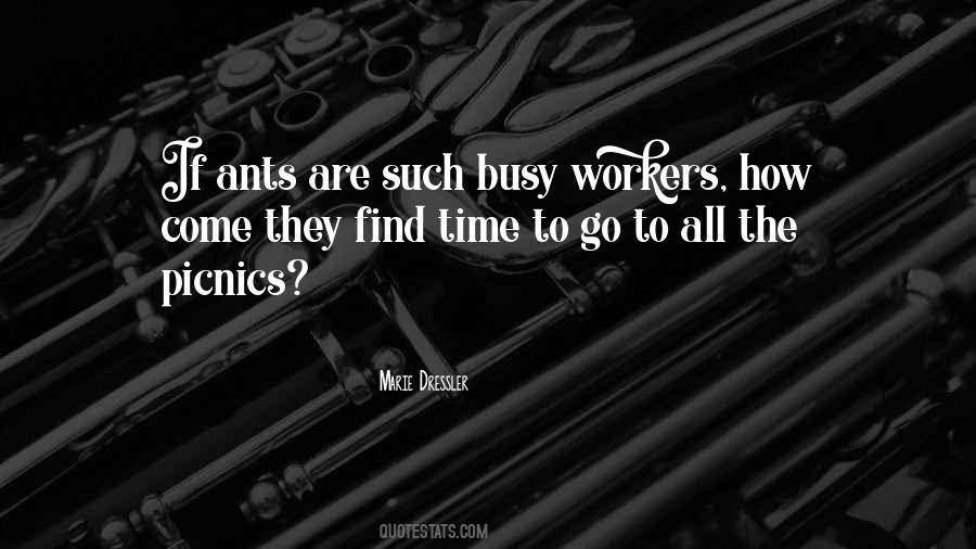 They Are Busy Quotes #637910