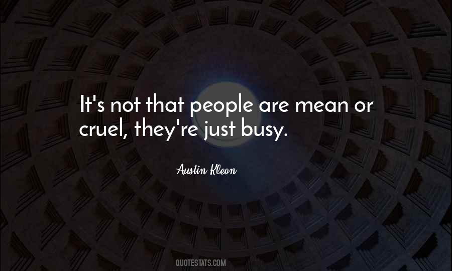 They Are Busy Quotes #710828