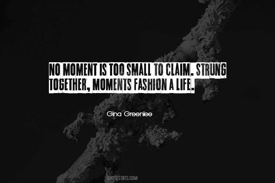 Quotes About Life Changing Moments #695280