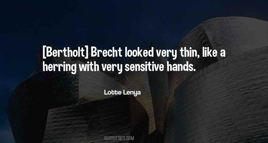 Quotes About Brecht #291603