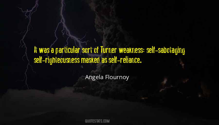 Quotes About Self Righteousness #128600