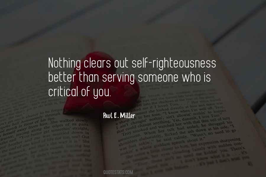 Quotes About Self Righteousness #1611949