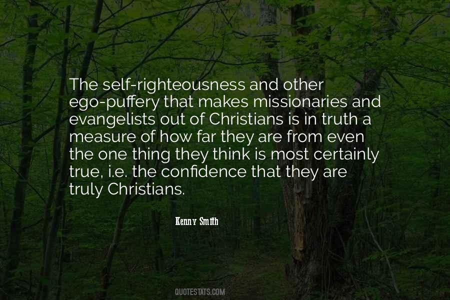 Quotes About Self Righteousness #1773469