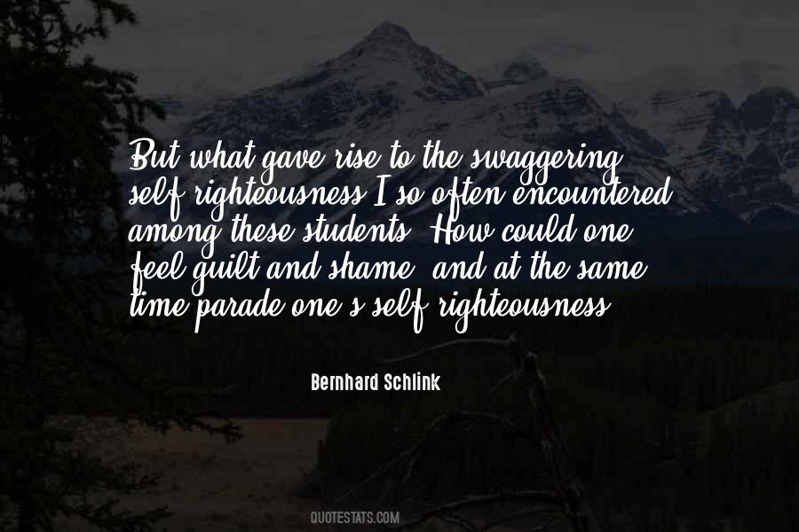 Quotes About Self Righteousness #1791319