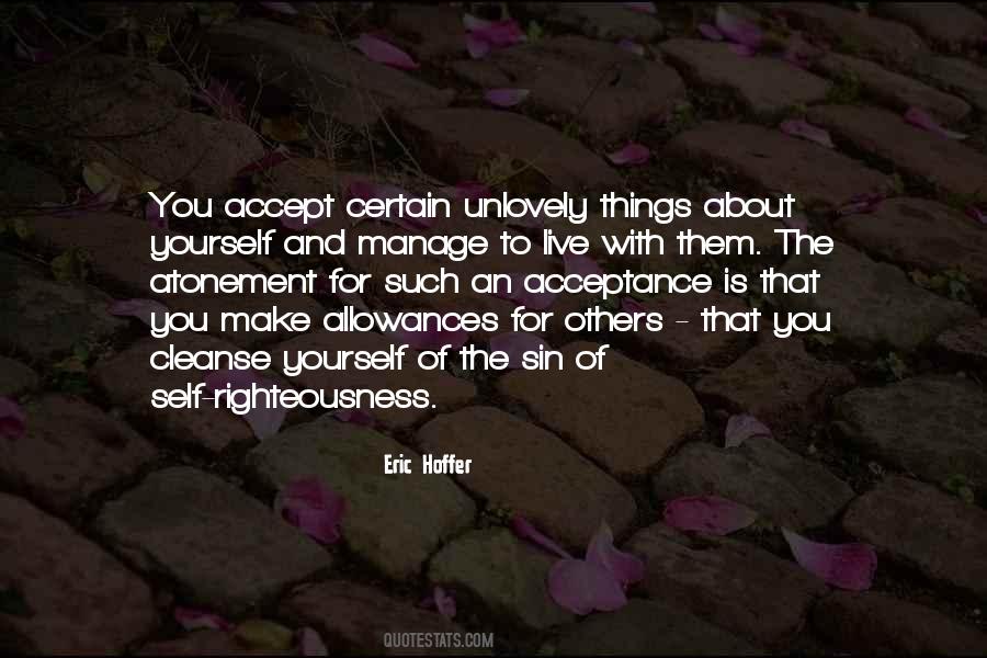 Quotes About Self Righteousness #1821731
