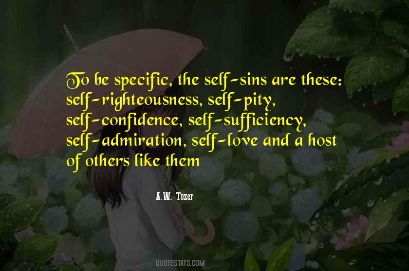 Quotes About Self Righteousness #366342
