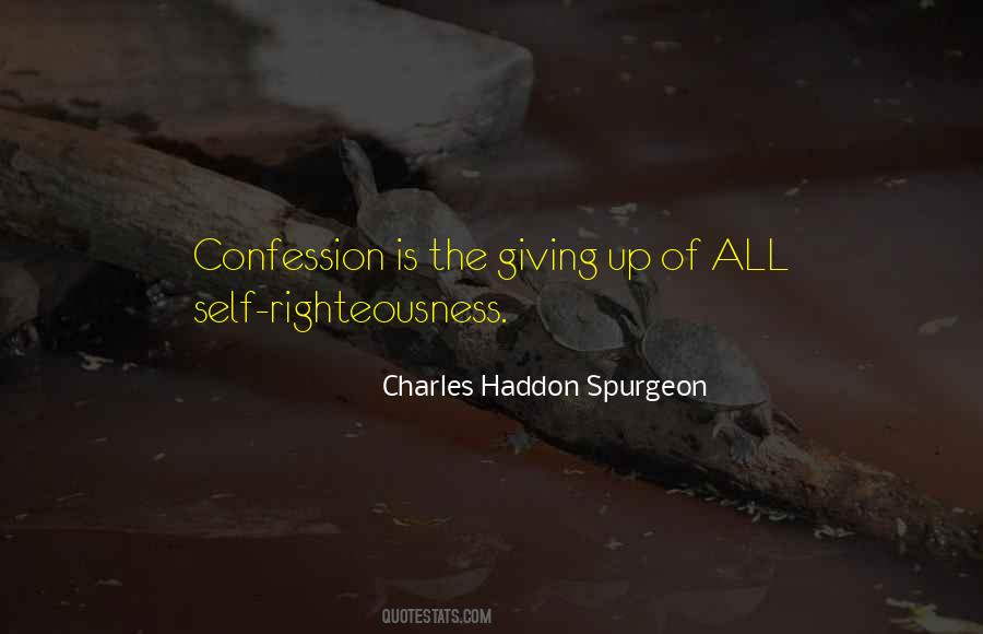 Quotes About Self Righteousness #76010