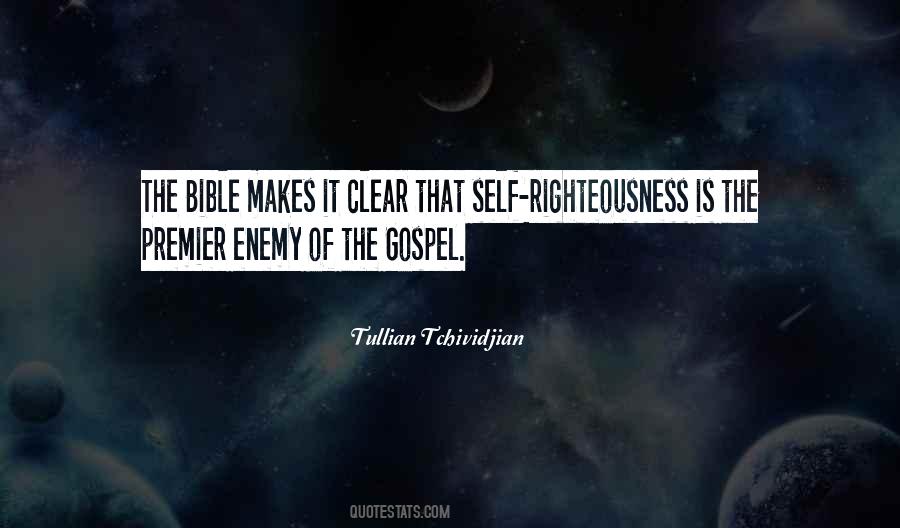 Quotes About Self Righteousness #855167