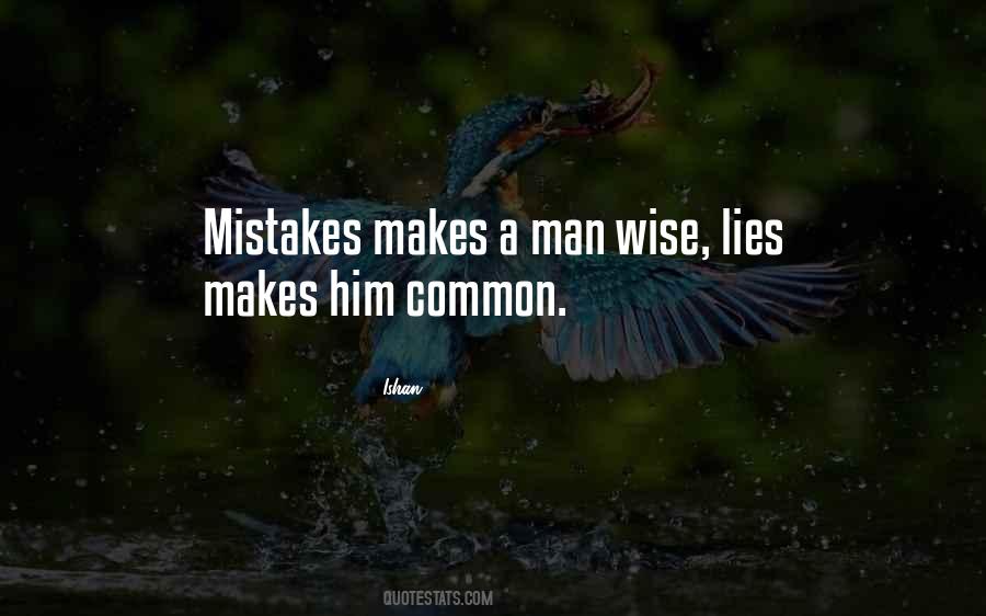 Mistakes Man Makes Quotes #1571984