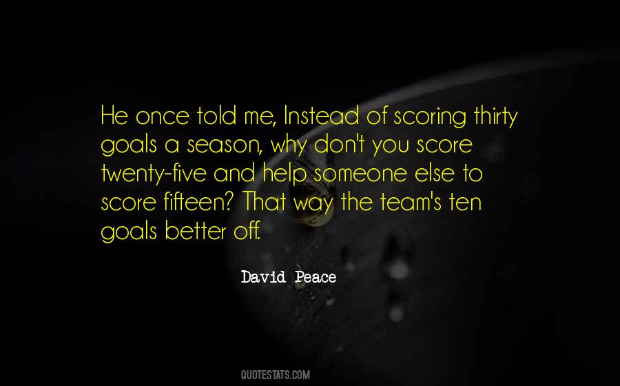 Quotes About Scoring Goals #1290138