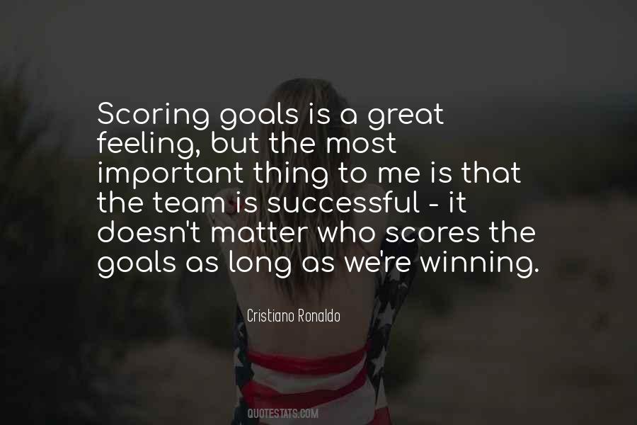 Quotes About Scoring Goals #1491079