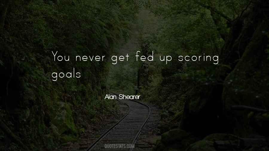 Quotes About Scoring Goals #500609