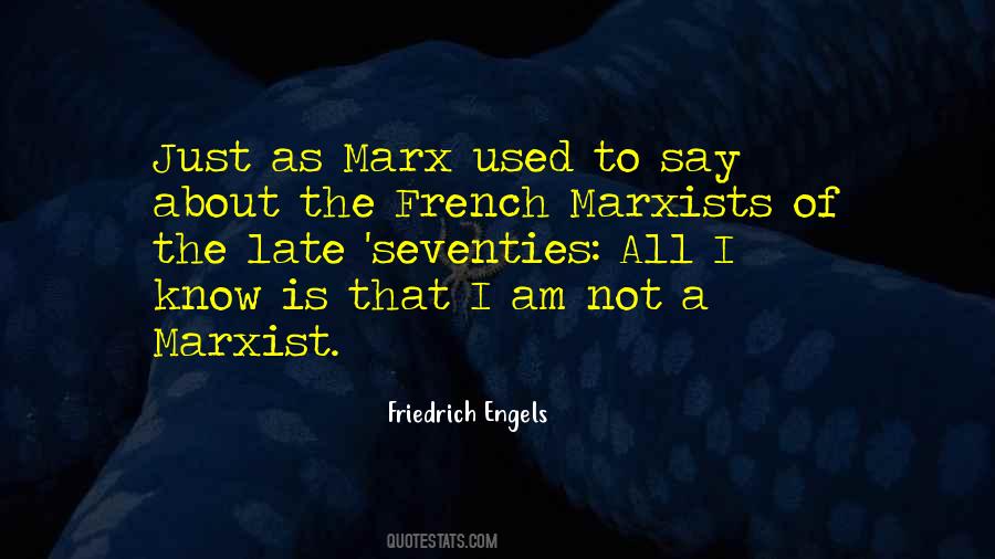 Quotes About Marx #1297898