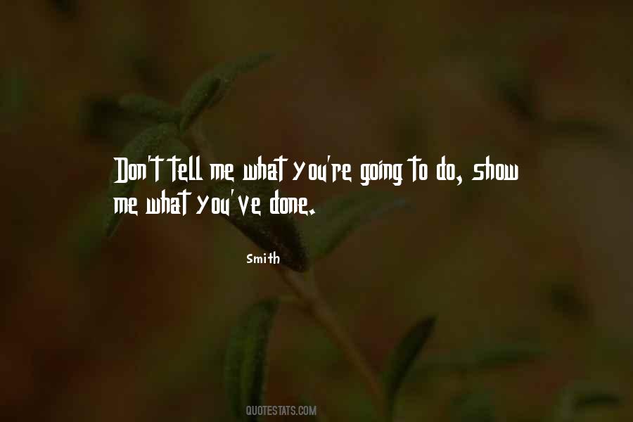 Quotes About Don't Tell #1189506