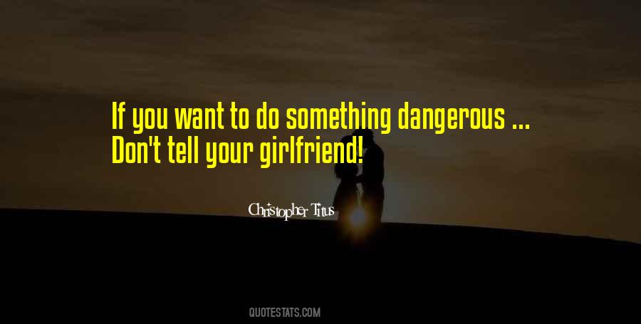 Quotes About Don't Tell #1243499