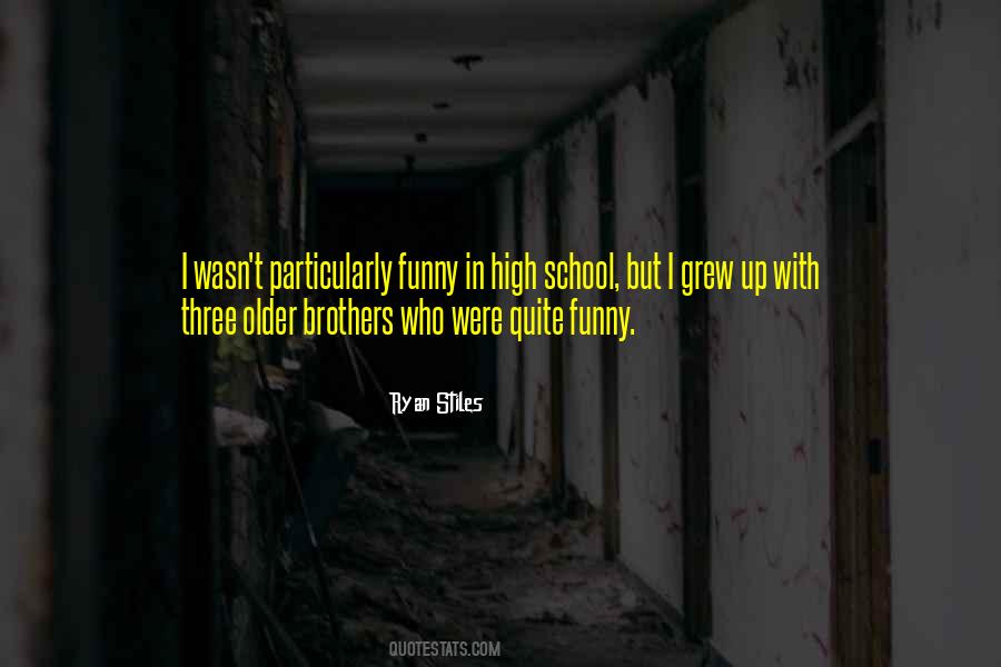 Quotes About Three Brothers #1507294