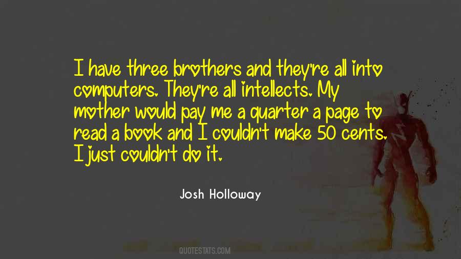 Quotes About Three Brothers #1579246