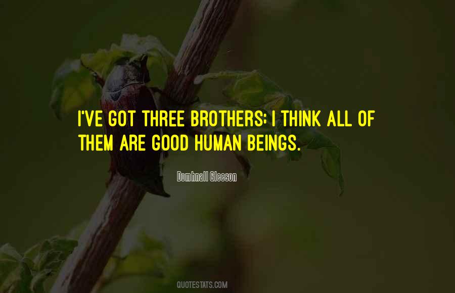 Quotes About Three Brothers #202604