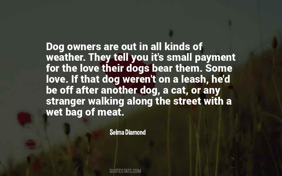 Quotes About Walking Dogs #666739