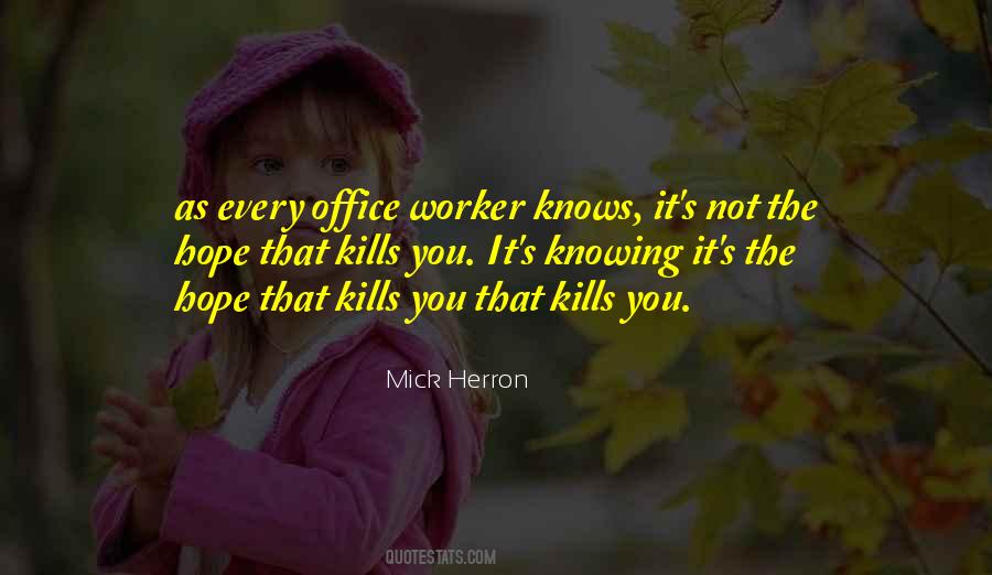 That Kills Quotes #916821