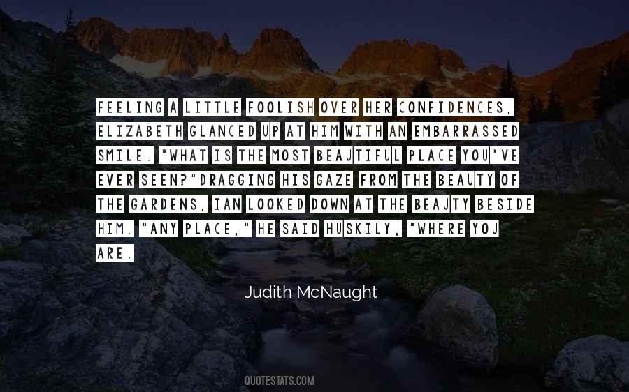 Quotes About The Beauty Of A Place #1799309