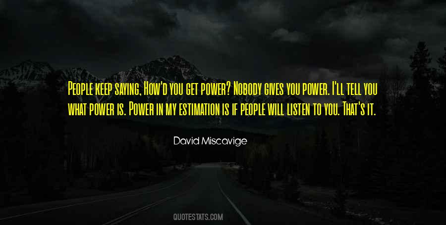 Power To You Quotes #10634