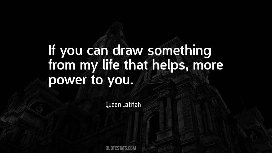 Power To You Quotes #205077