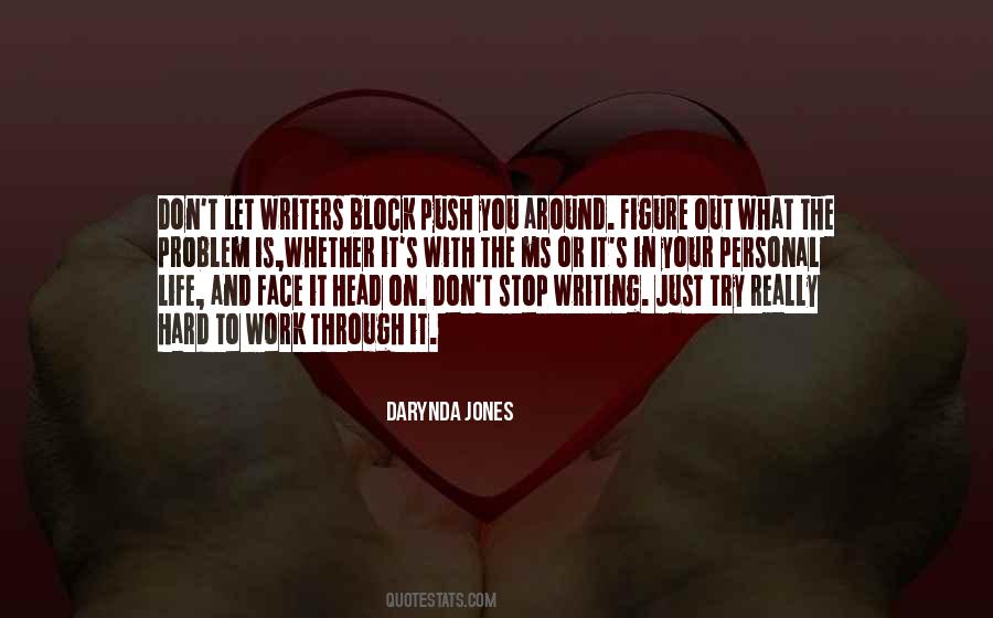 Quotes About Writers Block #1192858