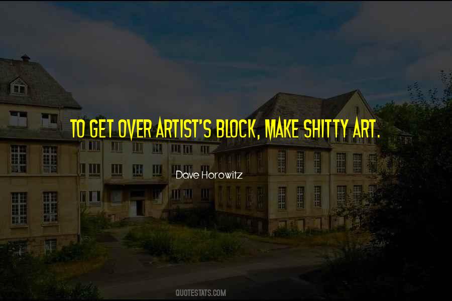 Quotes About Writers Block #1221637