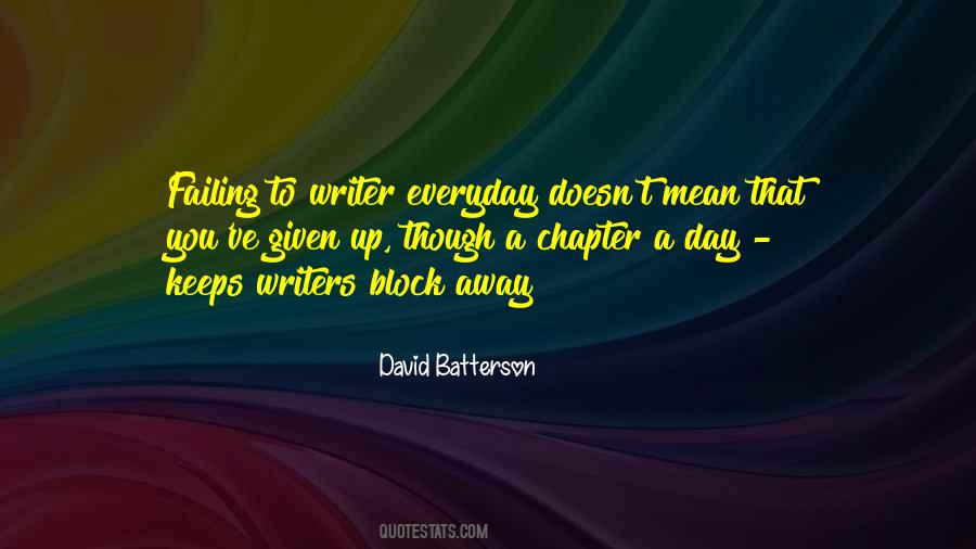Quotes About Writers Block #1507025