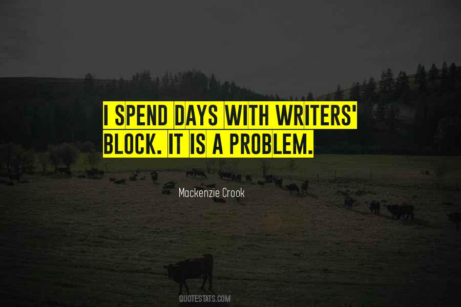 Quotes About Writers Block #1733743