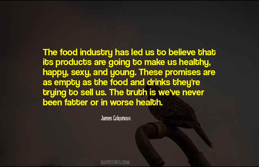 Quotes About Food Industry #1540479