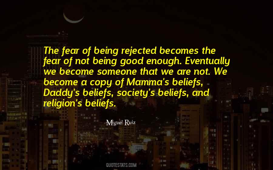 Quotes About Fear Of Not Being Good Enough #1194495