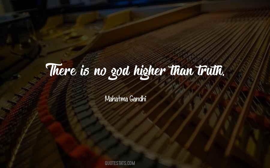 Higher Truth Quotes #936185
