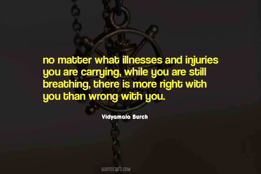 Quotes About Injuries #1756593