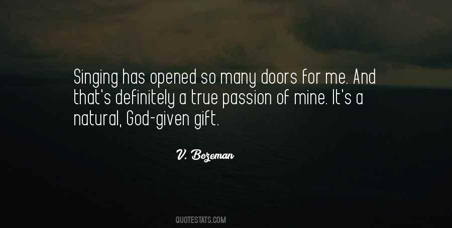 God Given Gift Quotes #1632242