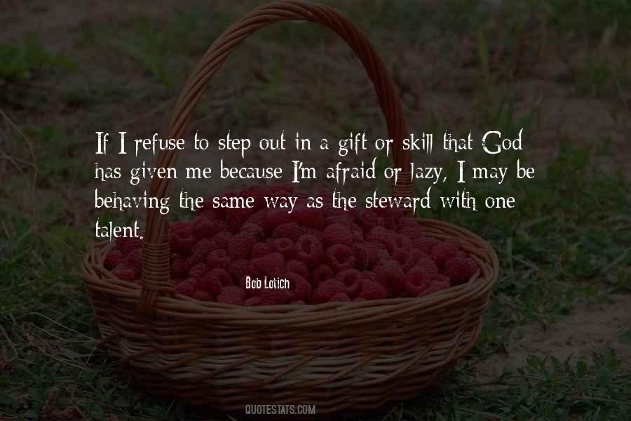 God Given Gift Quotes #937044