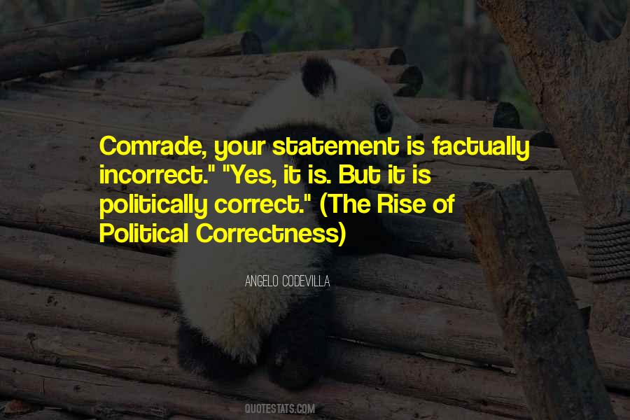 Quotes About Politically Incorrect #933456