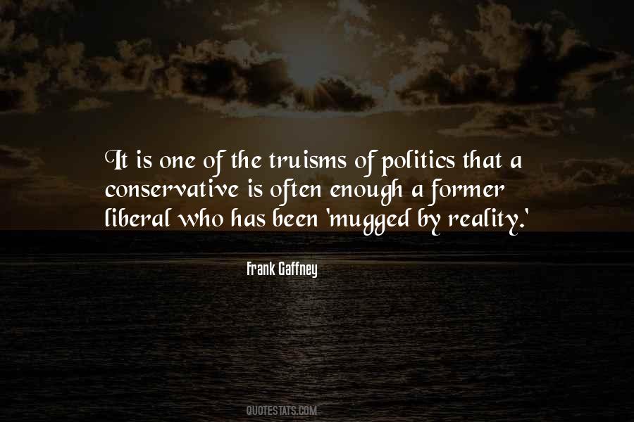 Quotes About Liberal Politics #1007052