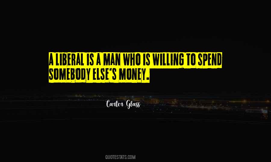 Quotes About Liberal Politics #609227