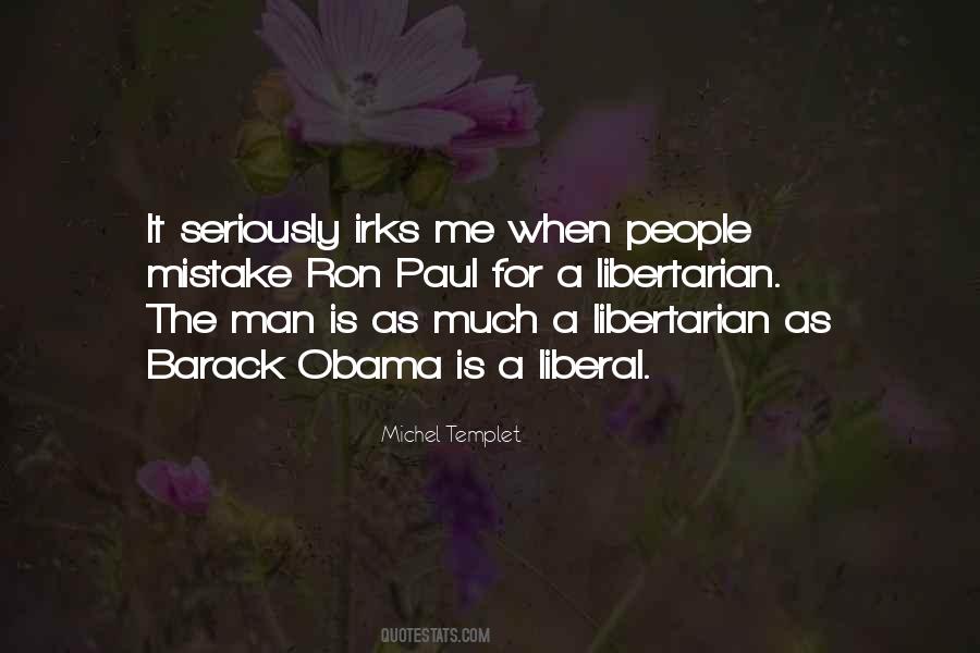 Quotes About Liberal Politics #67822
