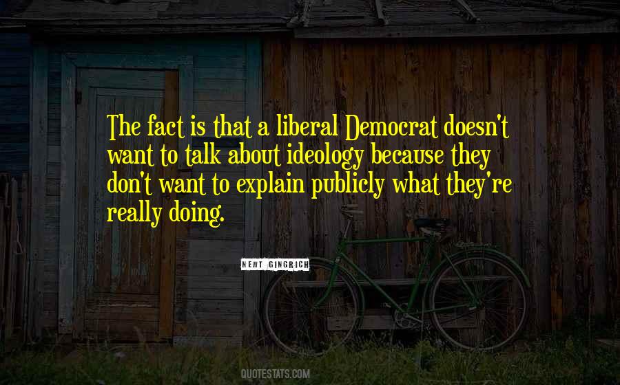 Quotes About Liberal Politics #739225