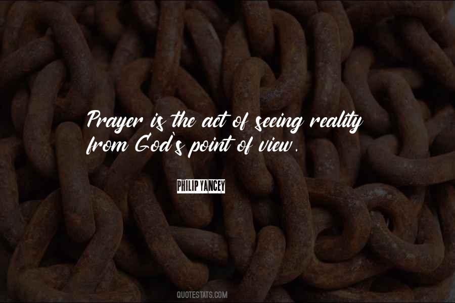 Seeing Reality Quotes #1044757
