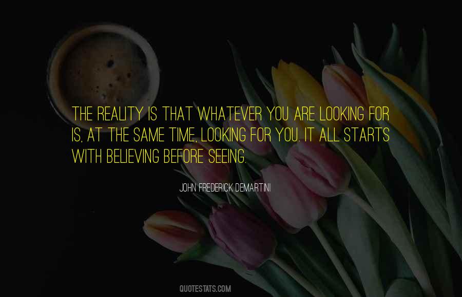 Seeing Reality Quotes #141582