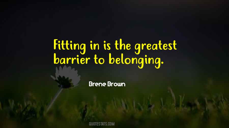 Quotes About Fitting In #1221008