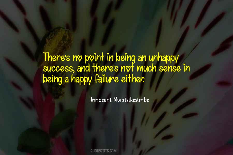 Quotes About Being Unhappy #160446